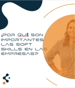 SBC | ¿Por qué son importantes las SOFT SKILLS en las empresas?